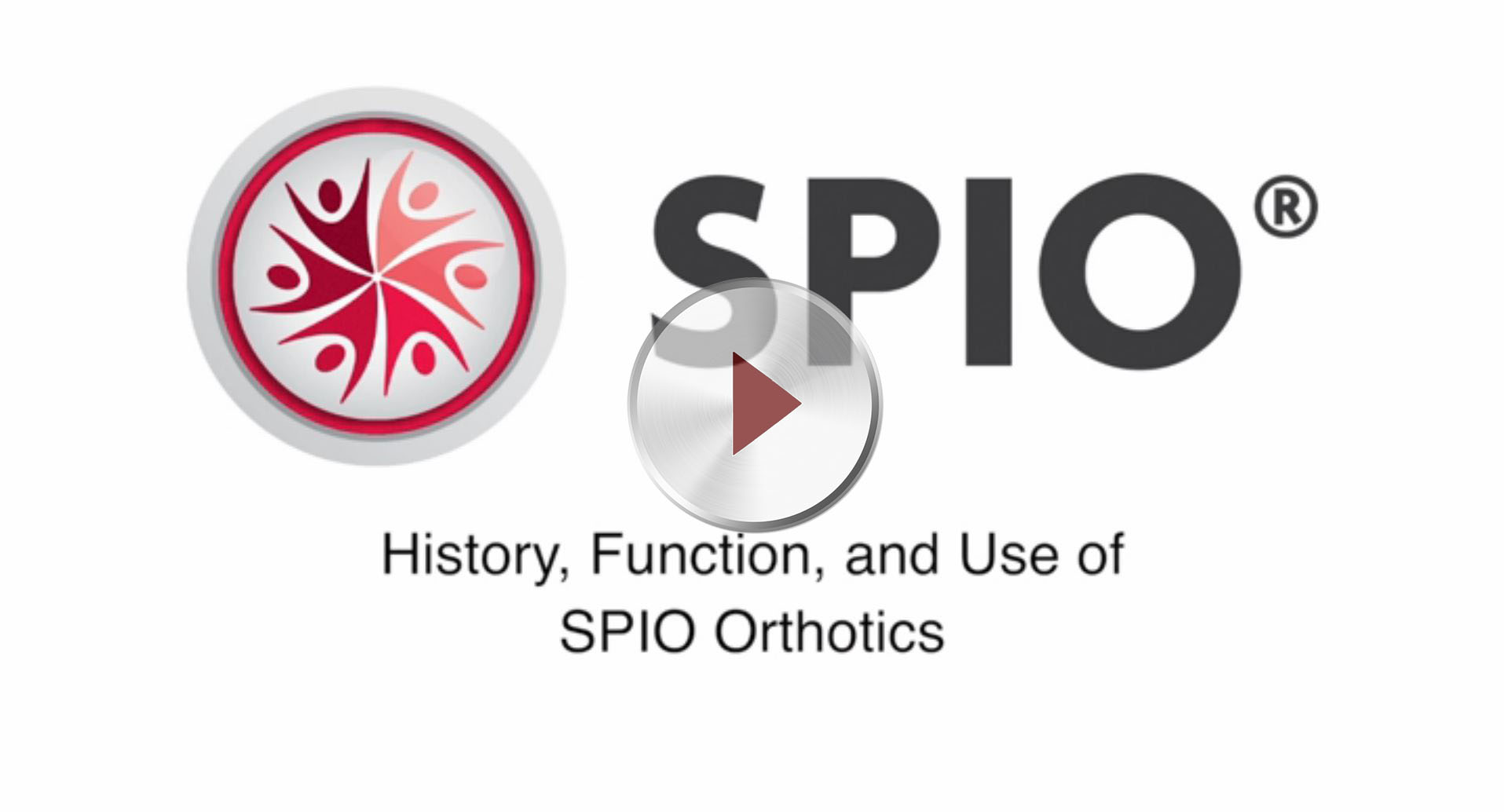 History Function and Use History, Function, and Use of SPIO Orthotics